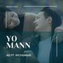 Yo Mann (feat. Richsamir) [Explicit]