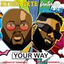 Your Way (feat. Skales)