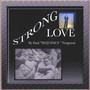 Strong Love