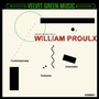 Artist Series, Vol. 4: William Proulx - Contemporary Cinematic Textures