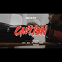 Caution (Explicit)