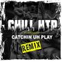 Catchin Uh Play (feat. Foogiano) [Explicit]