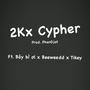 2Kx Cypher (feat. Bee, TRUONG BAO & BAY B1 OI)
