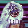 For Once (feat. Mia Bee)