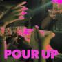 POUR UP (Radio Edit)