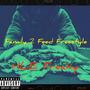 Family 2 Feed Freestyle (Explicit)