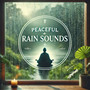 Peaceful Rain Sounds