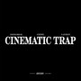 Cinematic Trap (feat. Lay:boy) [Explicit]