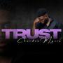 TRUST (feat. Kiara-Patrice & Patricia Shirley)