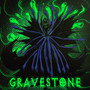 GRAVESTONE (Explicit)