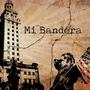 Mi Bandera (Instrumental)