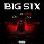 BIG SIX (feat. Skooly, Kueen & Grimey) [Explicit]