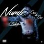 NUMB NO FEELINGS (Explicit)