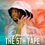 The Fifth Tape (Explicit)