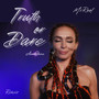 Truth or Dare (Remix)