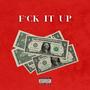**** It Up (feat. 3VR) [Explicit]