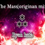 The Mass[originan mix]