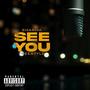 See You Freestyle (Explicit)