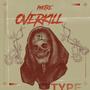 OverKill (Explicit)