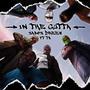 In The Gutta (feat. T$) [Explicit]