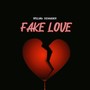 Fake love