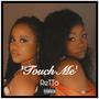 Touch Me (Explicit)