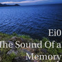 The Sound of a Memory