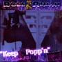 Keep Popp'n (Lacura_ATL) [Explicit]