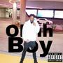 Ohh Boy (Explicit)