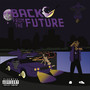 Back from the Future (Explicit)