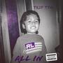 ALL IN (Explicit)