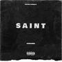 Saint (Explicit)