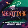 Baile do Negritinho (Explicit)