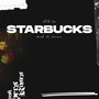 Starbucks (Explicit)