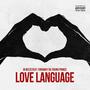 Love Language (feat. Sway Da Prince) [Explicit]