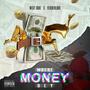 Where Money Dey (feat. Verse Blade)