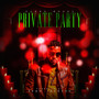 Private Party (Explicit)