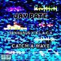 Catch A Wave (feat. Dankgsus & B.L.A.C.K) [Explicit]