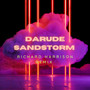 Darude Sandstorm Richard Harrison Remix