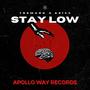 Stay Low (Explicit)