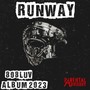 Runway 2023 (Explicit)