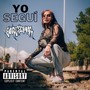 Yo Seguí (Explicit)