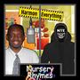 Nursery Rhymes S1E1 (feat. HarmonEverything) [Explicit]