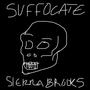 suffocate