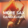 More Sax By Candlelight