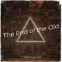 The End of the Old