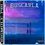 Buscarla (feat. PBL) [Explicit]