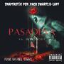 PASADENA VS. EVERYBODY (feat. PACO SWARTZ & G-LAFF) [Explicit]