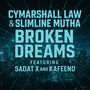Broken Dreams (Remix) [Explicit]