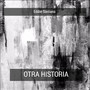 Otra Historia